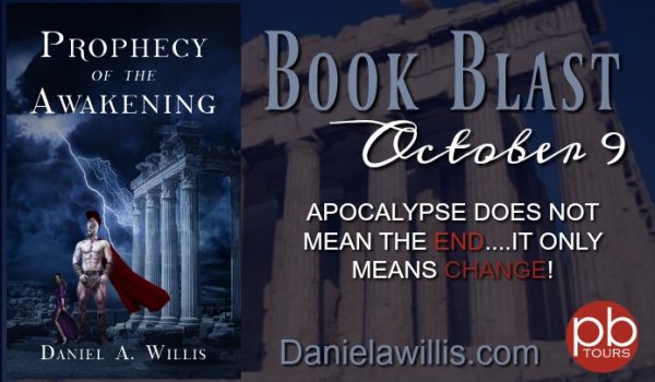 Prophecy of the Awakening by Daniel A Willis